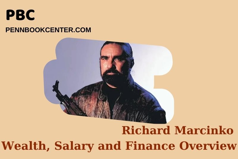 Richard Marcinko prosperity, salary and financial overview