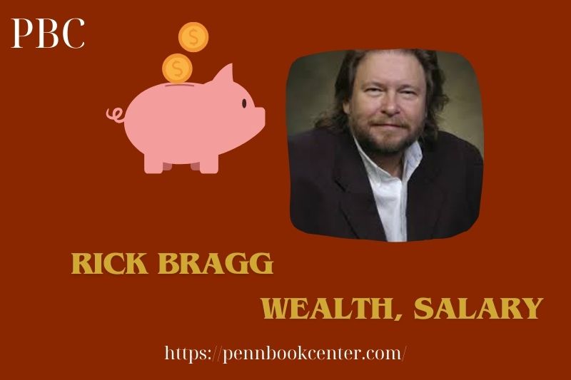 Rick Bragg assets, salary and financial overview