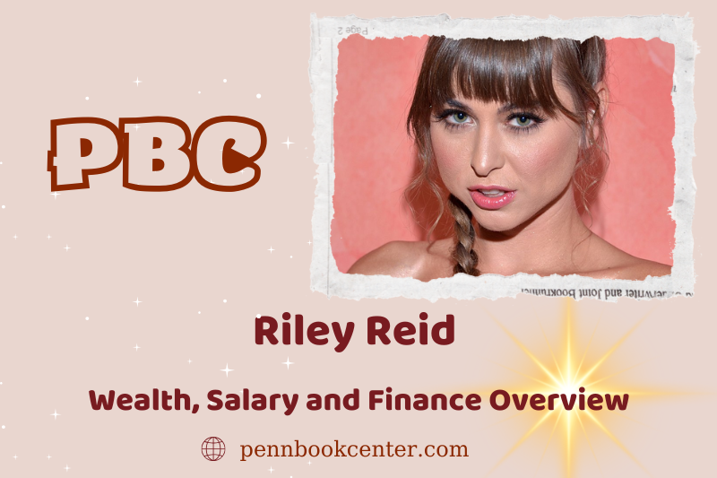 Riley Reid assets, salary and financial overview