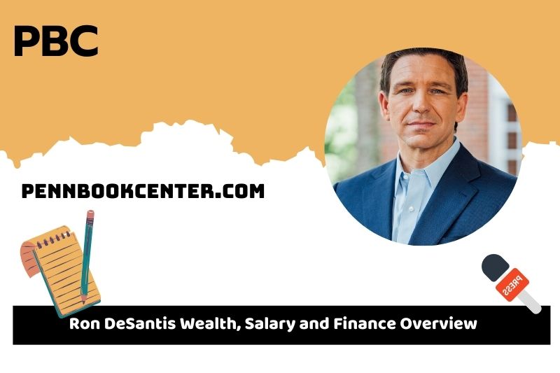 Ron Desantis assets, salary and financial overview