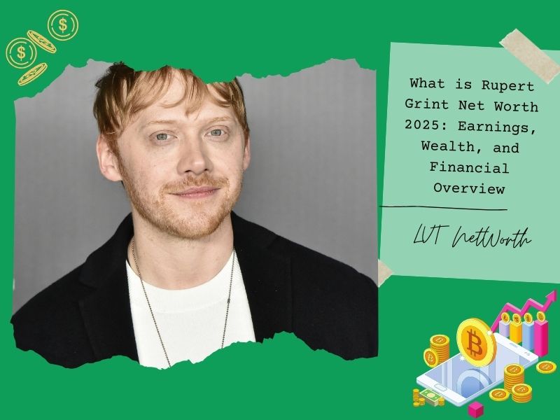 What is Rupert Grint Net Worth 2025: Earnings, Wealth, and Financial Overview