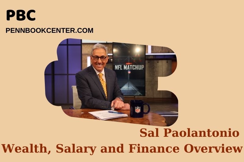 Sal Paolantonio assets, salary and financial overview