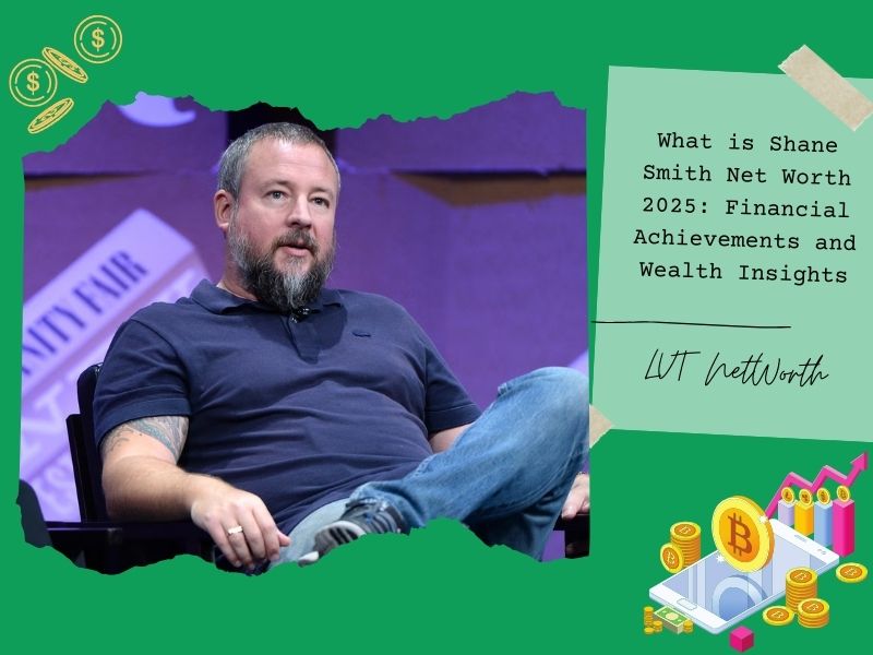 What is Shane Smith Net Worth 2025: Financial Achievements and Wealth Insights