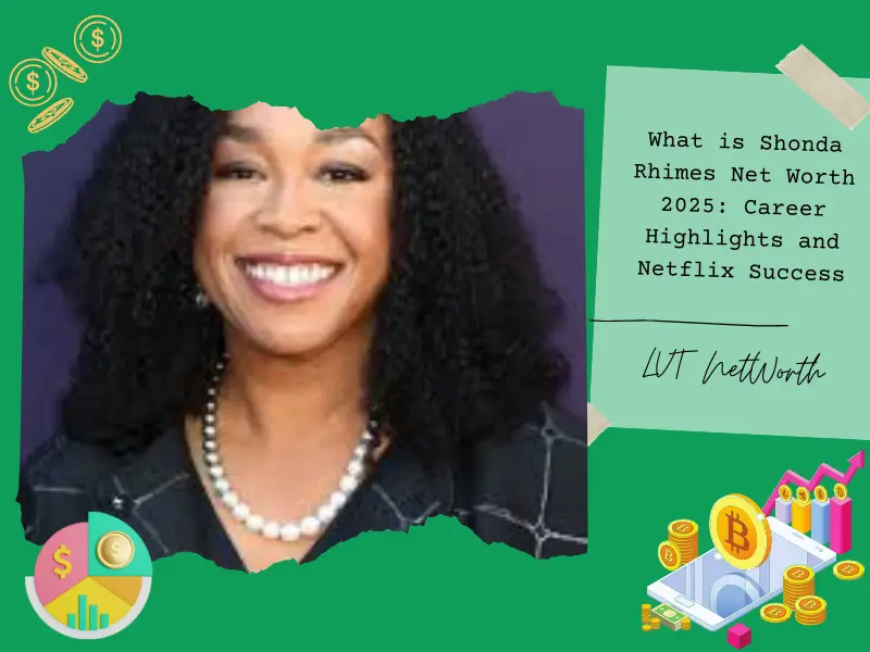 What is Shonda Rhimes Net Worth 2025: Career Highlights and Netflix Success