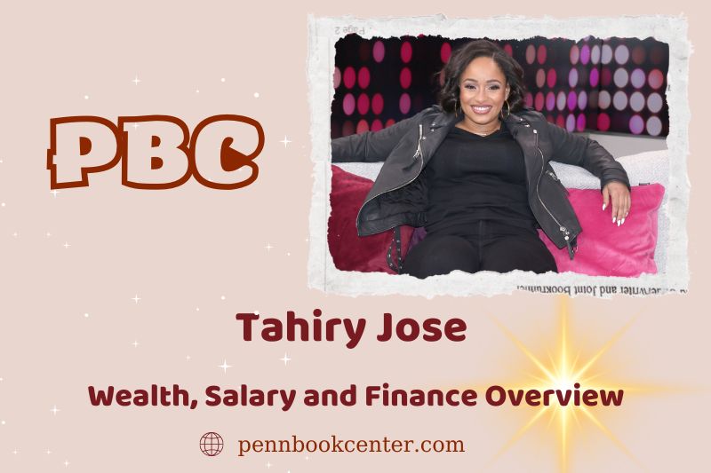 Tahiry Jose Wealth, salary and financial overview