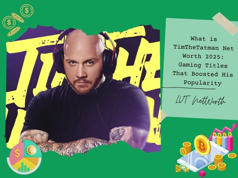 What is TimTheTatman Net Worth 2025: Gaming Titles That Boosted His Popularity