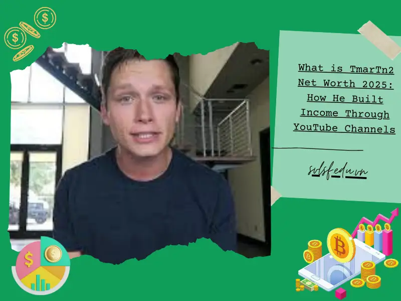 What is TmarTn2 Net Worth 2025: How He Built Income Through YouTube Channels