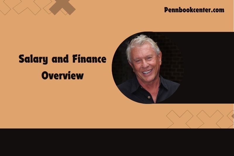 Tom Berenger salary and financial overview