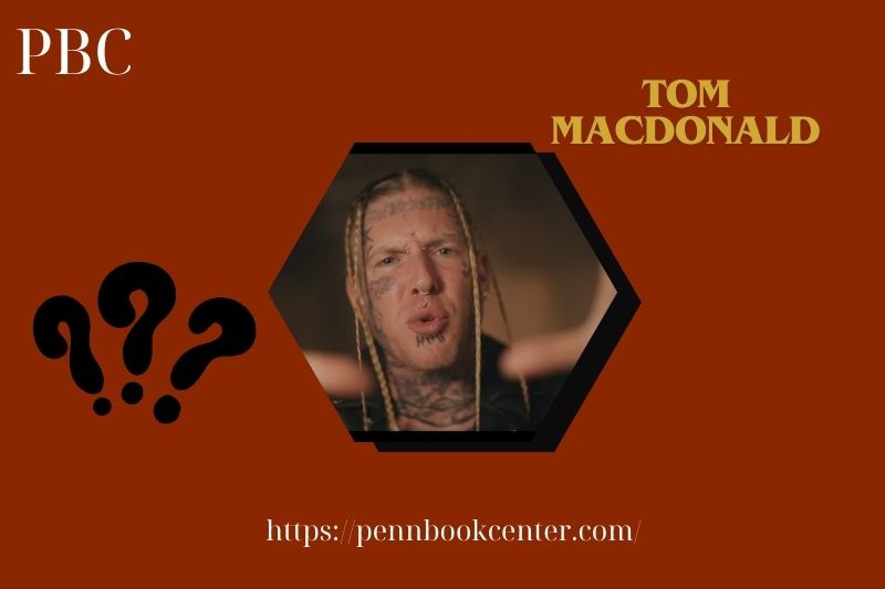 What is Tom MacDonald Net Worth 2025: How He Makes Money & His Income Sources