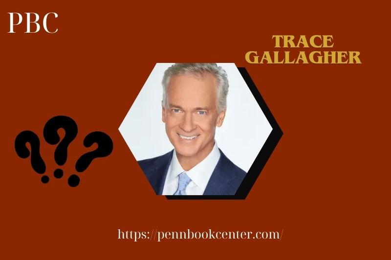 What is Trace Gallagher Net Worth 2025: Salary, Wealth & Financial Overview