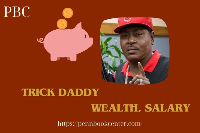 Trick daddy wealth, salary and financial overview