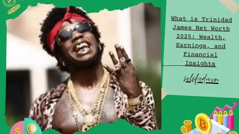 What is Trinidad James Net Worth 2025: Wealth, Earnings, and Financial Insights