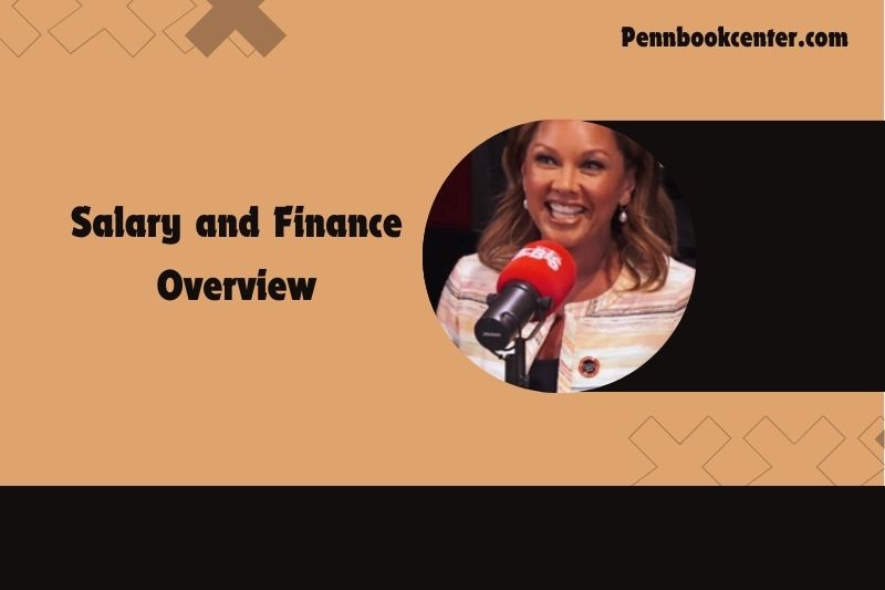 Vanessa Williams salary and financial overview