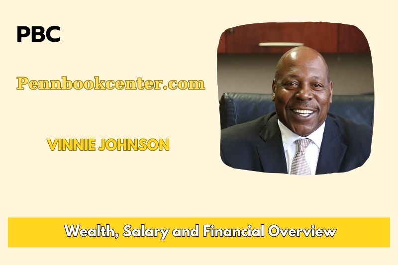 Vinnie Johnson fortune, salary and financial overview