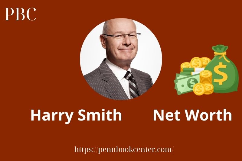 What is Harry Smith net Worth 2025 salary assets Career result