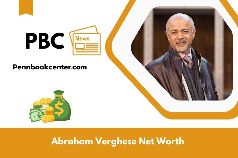 What is Abraham Vergheese's net assets in 2025