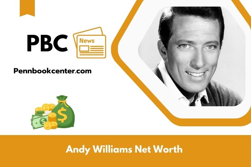 What is Andy Williams' net assets in 2025