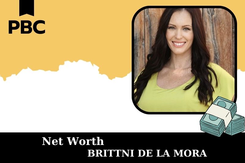 What is net assets of Brittni de la Mora in 2025