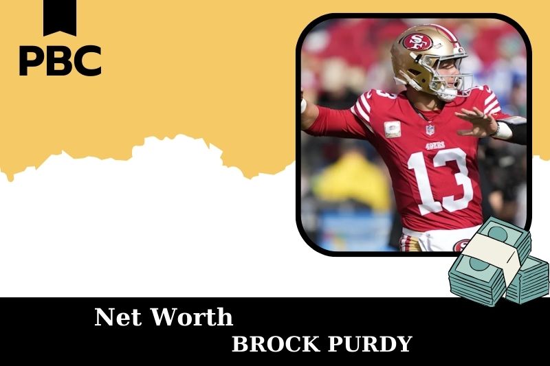 What is Brock Purdy's net assets in 2025?