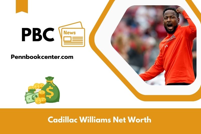 What is Cadillac Williams' net assets in 2025