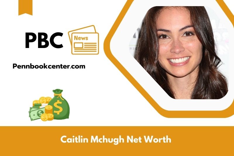 What is net assets of Caitlin Mchugh in 2025