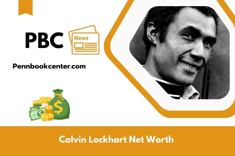 What is Calvin Lockhart's net assets in 2025