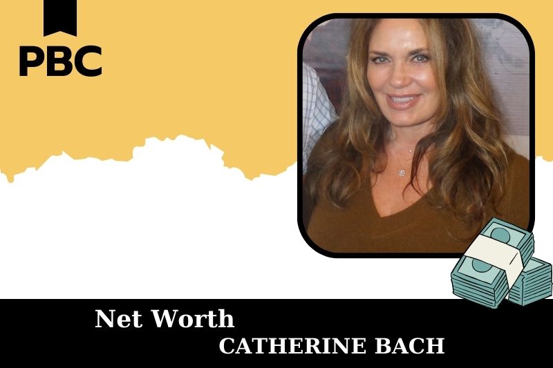 What is Catherine Bach's net assets in 2025