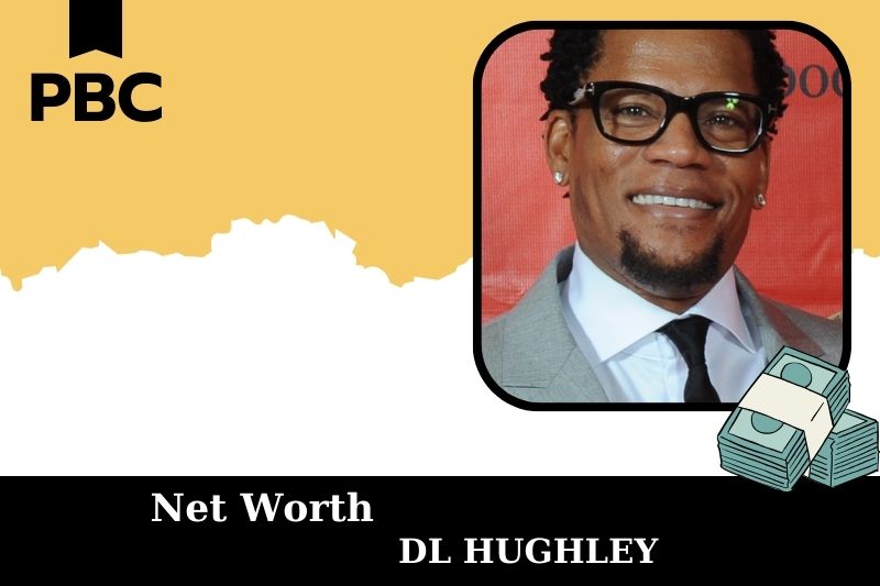 What is the net assets of DL Hughley in 2025