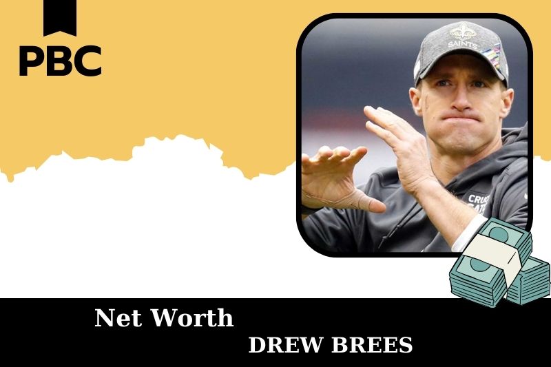 What is Drew Brees' net assets in 2025