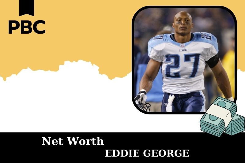 What is Eddie George's net assets in 2025