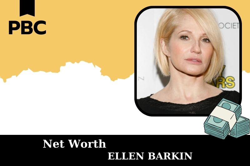 What is Ellen Barkin's net assets in 2025