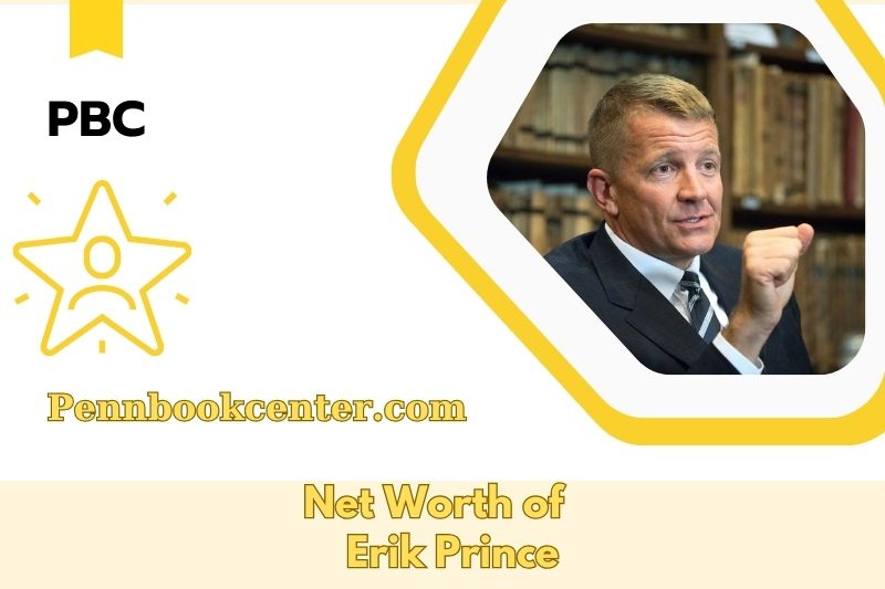 What is the net assets of Erik Prince in 2025