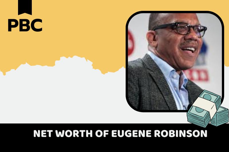 What is Eugene Robinson's net assets in 2024