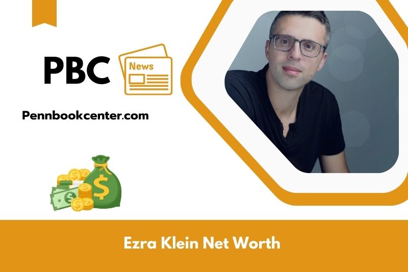 What is Ezra Klein's net assets in 2025