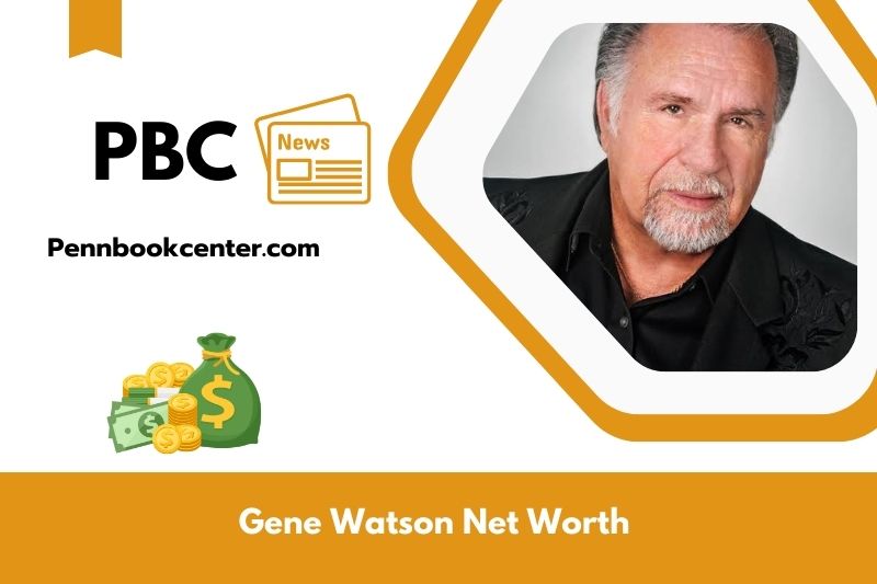 What is the net assets of Gene Watson in 2025