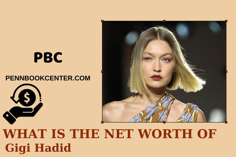 What is the net assets of Gigi Hadid in 2025