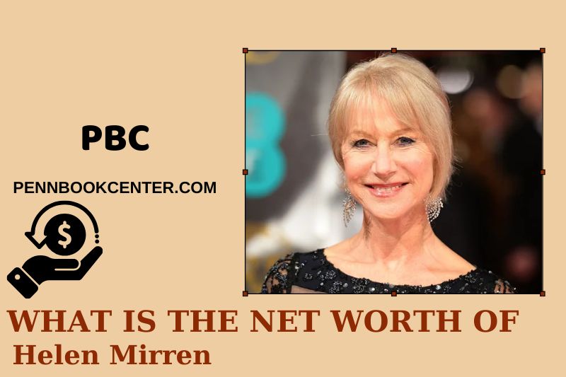 What is Helen Mirren's net assets in 2025