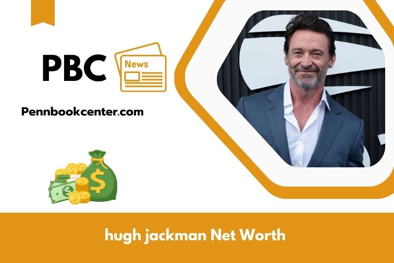 What is Hugh Jackman's net assets in 2025