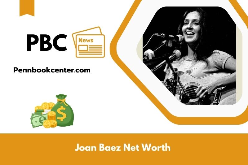 What is joan Baez's net assets in 2025