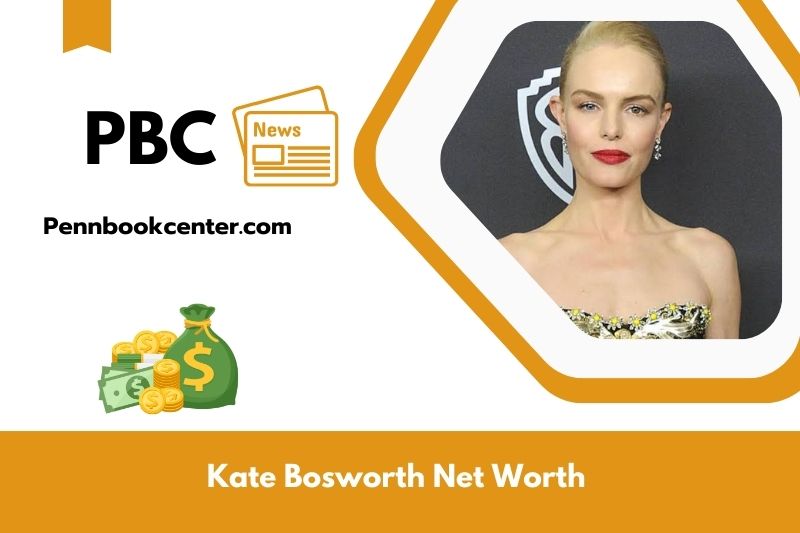 What is Kate Bosworth's net assets in 2025