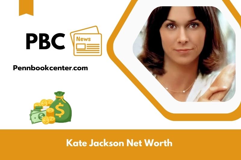 What is Kate Jackson's net assets in 2025