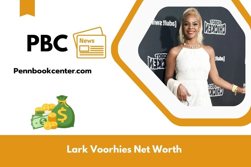 What is LARK VOORHIES's net assets in 2025