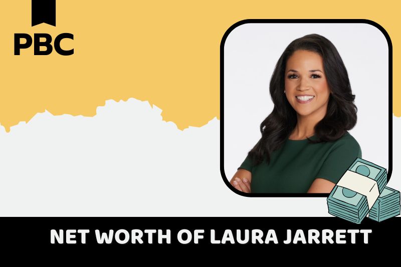 What is Laura Jarrett's net assets in 2024