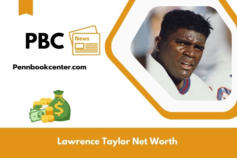 What is Lawrence Taylor's net assets in 2025