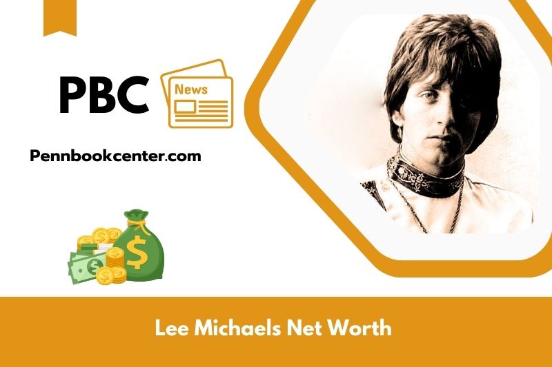 What is the net assets of Lee Michaels in 2025