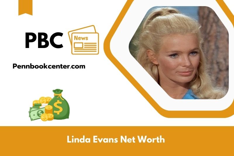 What is Linda Evans's net assets in 2025