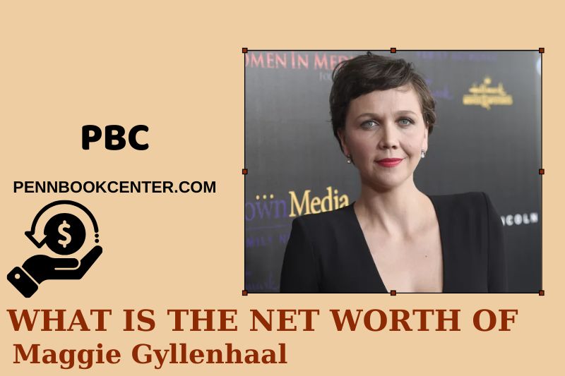 What is Maggie Gyllenhaal's net assets in 2025