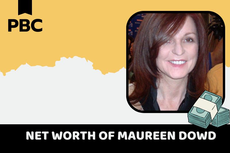 What is Maureen Dowd's net assets in 2024