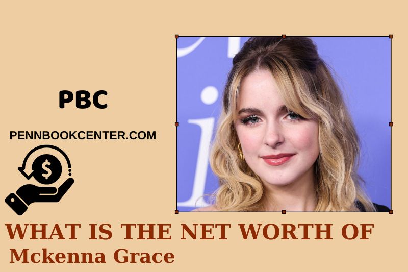 What is McKenna Grace's net assets in 2025