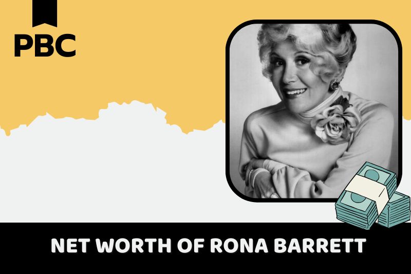 Rona Barrett prosperity, salary and financial overview